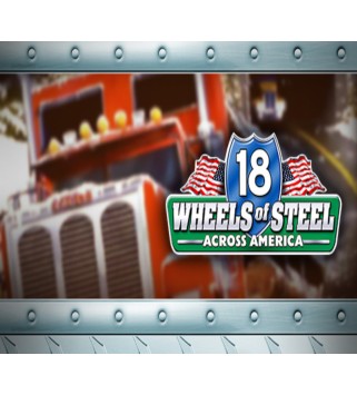 18 Wheels of Steel: Across America Steam Key GLOBAL